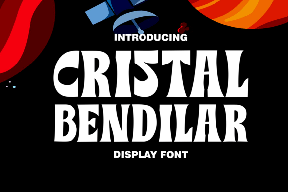 Cristal Bendilar: A Display Typeface That Elevates Your Brand