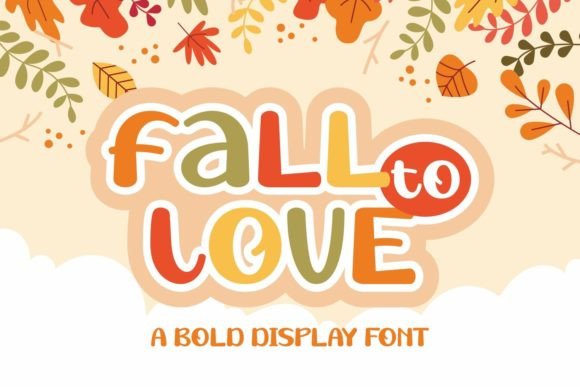Fall to Love: A Whimsical Display Font That Works in Real Web Layouts