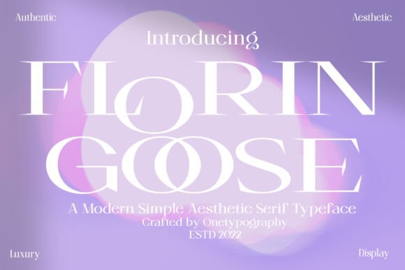 Florin Goose: A Modern Serif Display Font for Digital Branding