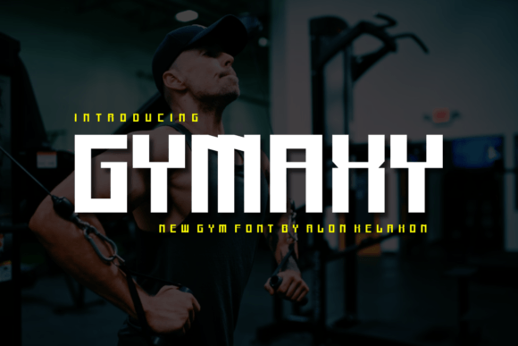 Gymaxy: A Display Font That Makes Your Brand Feel Instantly Polished