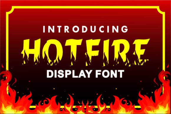 Hotfire: A Bold, Warm Display Font for Handmade Creators