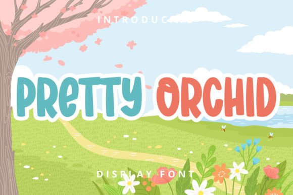 Pretty Orchid: A Friendly Display Font for Handmade Charm