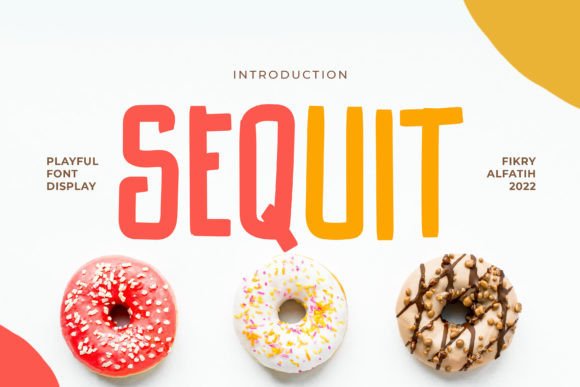 Sequit: A Cheerful Display Font for Digital Branding