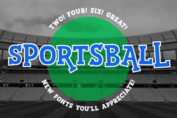 Sportsball: A Playful Display Font for Handmade Brands