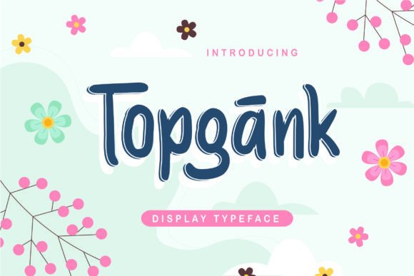 Topgank: A Friendly Display Font That Builds Brand Trust