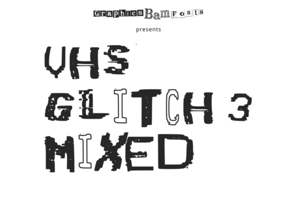 VHS Glitch 3 Mixed: A Display Font with Digital Soul